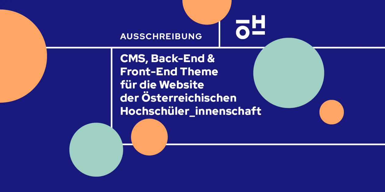 Ausschreibung des CMS, Back-End & Front-End Theme für die Website der Österreichischen Hochschüler_innenschaft
