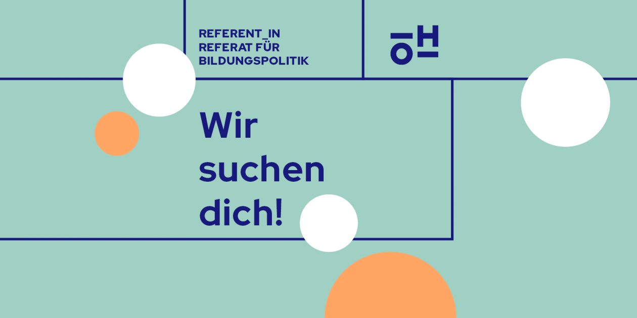 Wir suchen dich! Referent_in Referat für Bildungspolitik