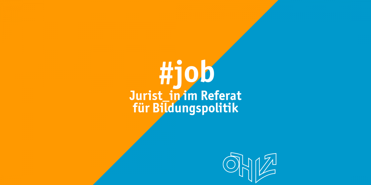 Bild mit Text: #job Jurist_in im Referat für Bildungspolitik