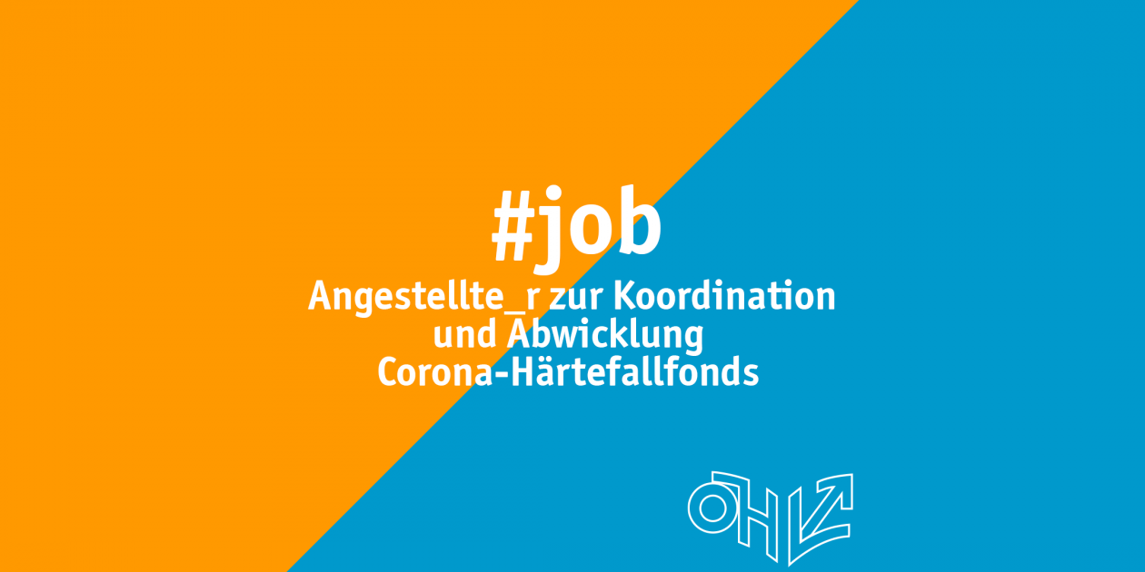 Bild mit Text: #job Angestellte_r zur Koordination und Abwicklung Corona-Härtefallfonds