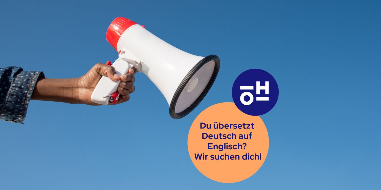 Bild: Hand mit Megafon und Text "Du übersetzt Deutsch auf Englisch? Wir suchen dich!"