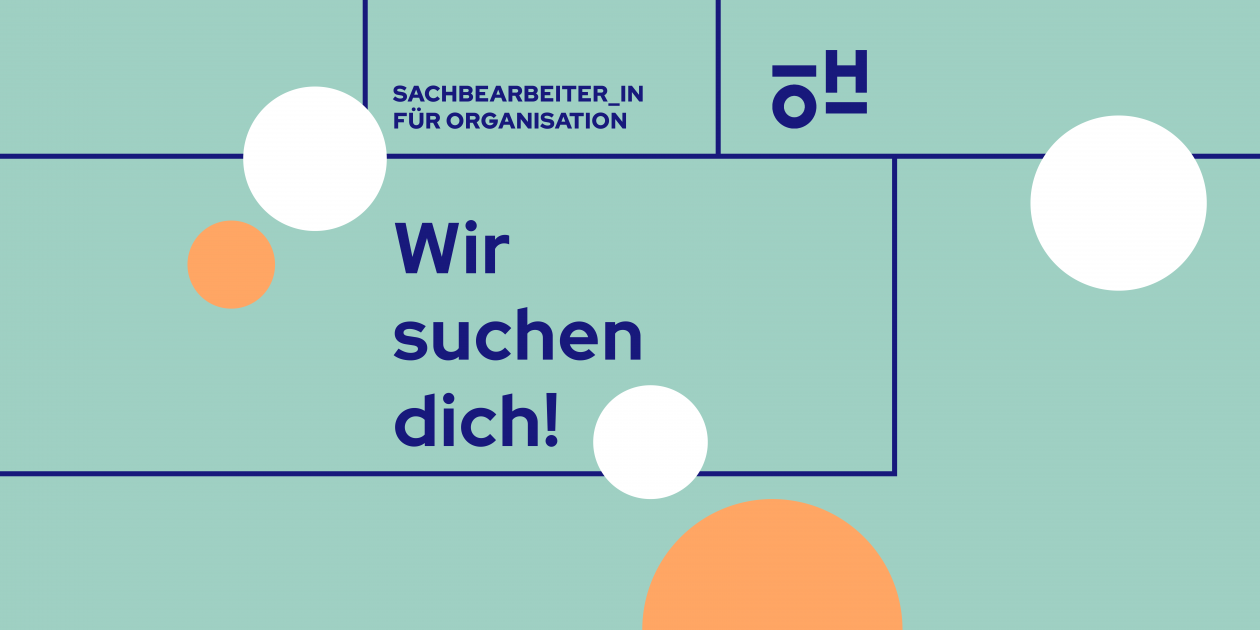 Wir suchen dich: Sachbearbeiter_in für Organisation