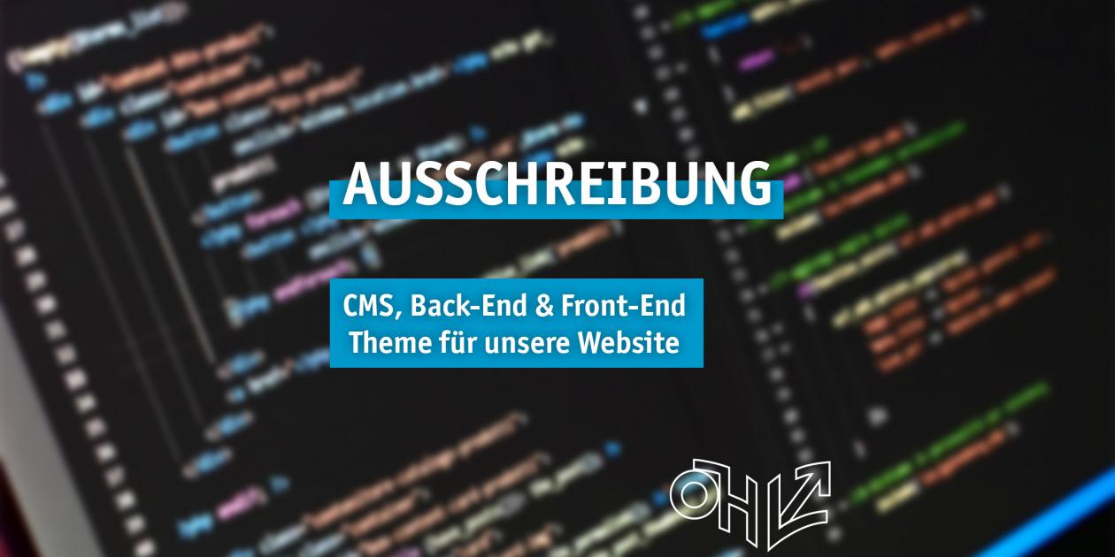 Bild mit Text: Ausschreibung des CMS, Back-End & Front-End Theme für die Website der Österreichischen Hochschüler_innenschaft