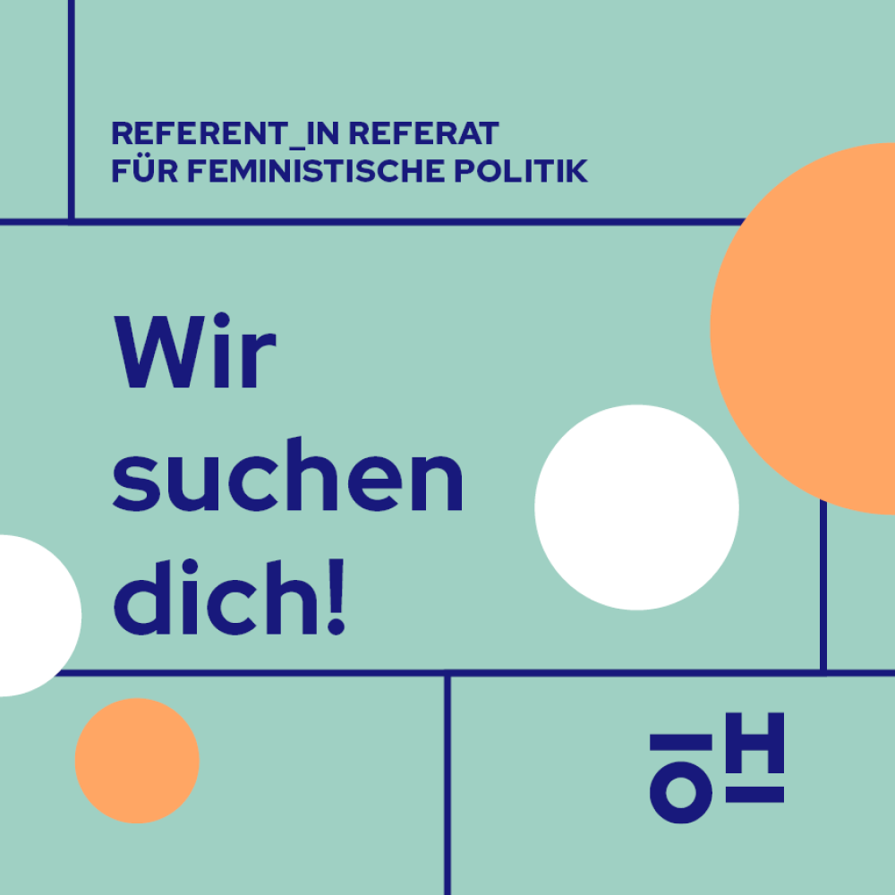 Wir suchen dich! Referent_in Referat für feministische Politik