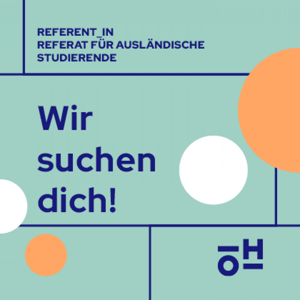 Wir suchen dich! Referent_in für ausländische Studierende