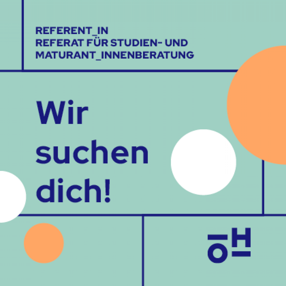 Wir suchen dich! Referent_in für Studien- und Maturant_innen