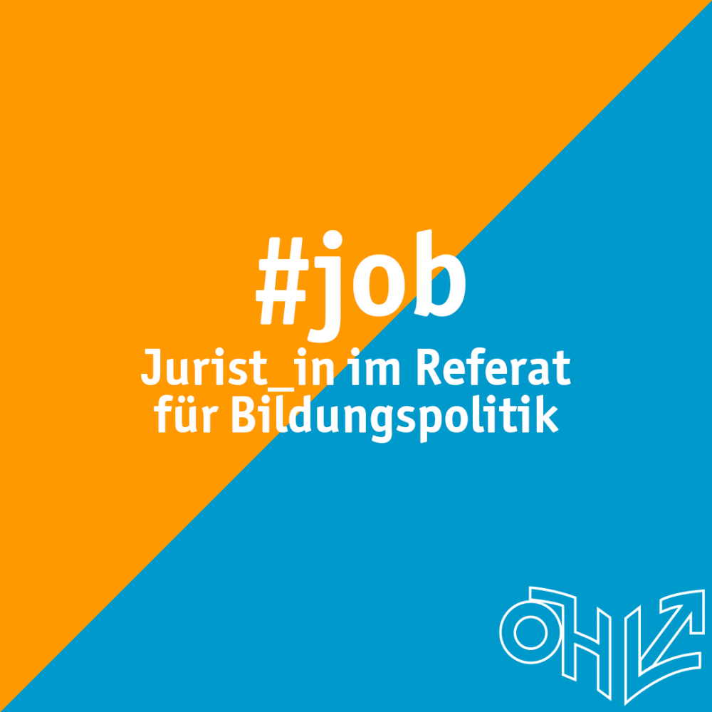 Bild mit Text: #job Jurist_in im Referat für Bildungspolitik
