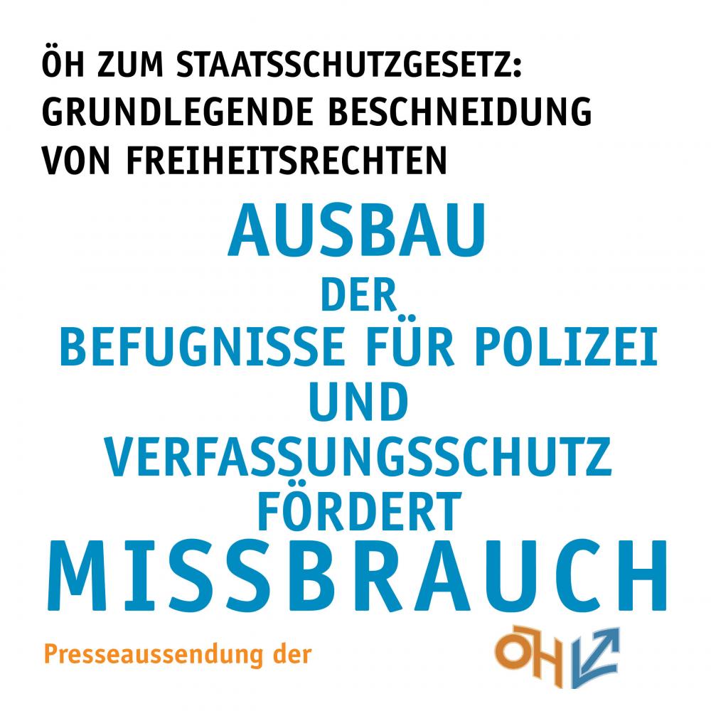 Ausbau der Befugnisse für Polizei und Verfassungsschutz fördert Missbrauch